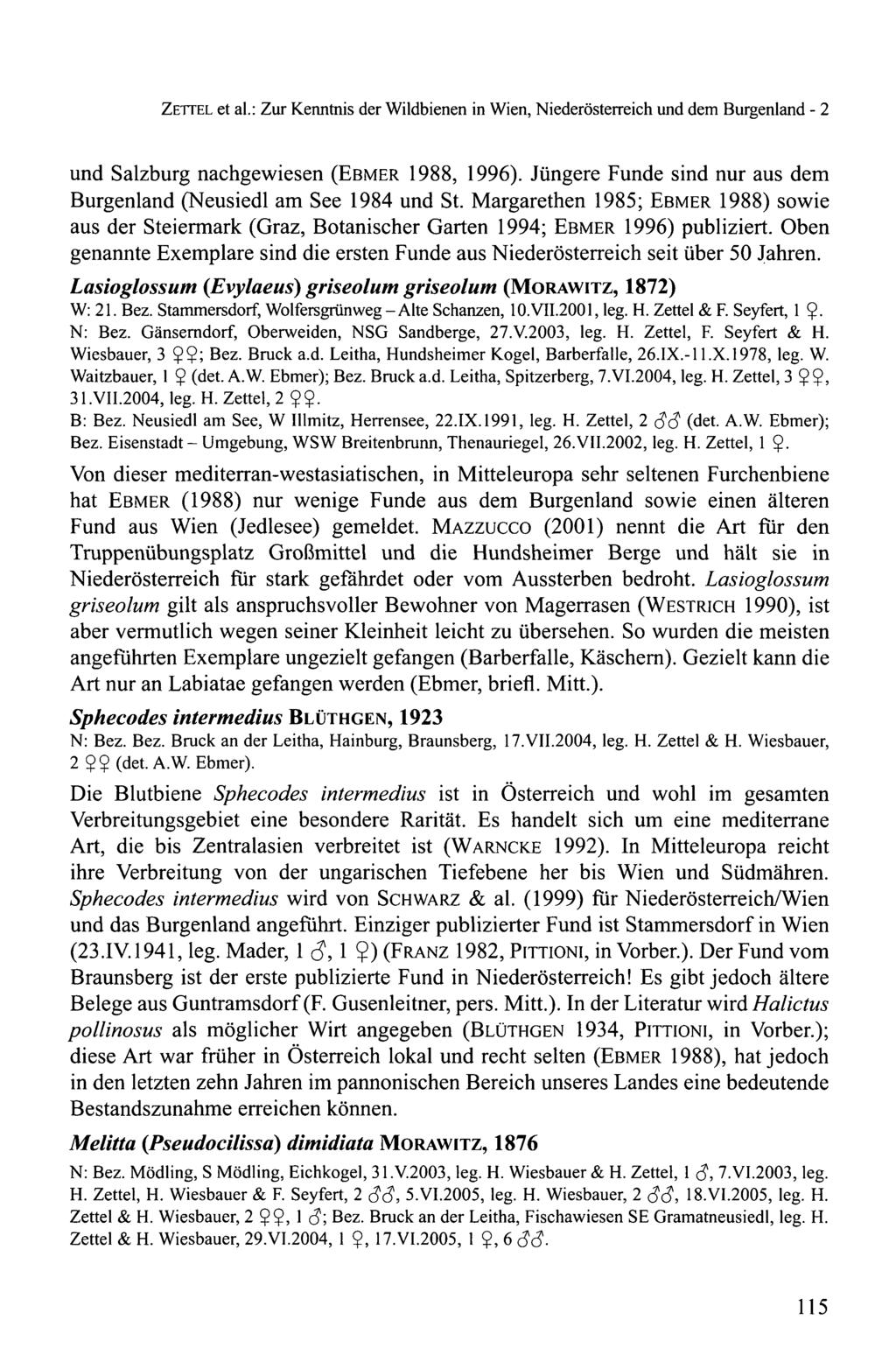 ZETTEL et al.: Zur Kenntnis der Wildbienen in Wien, Niederösterreich und dem Burgenland - 2 und Salzburg nachgewiesen (EBMER 1988, 1996).
