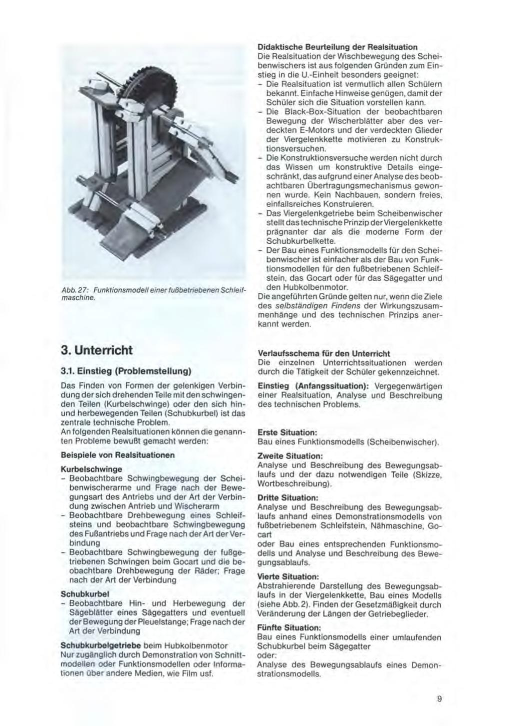 Abb. 27: Funktionsmodell einer fußbetriebenen Schleifmaschine.
