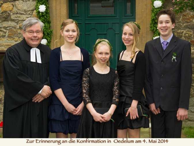 Chiara Rudolph, Alena Irrgang, Marcel Behrens KONFIRMATION OEDELUM 2014 Pastor Eckart Winkelmann, Merle