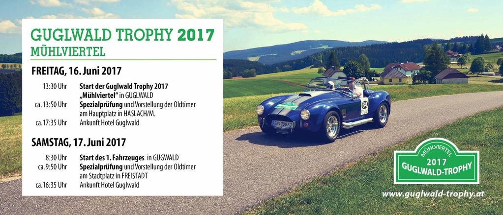 Achtung: Am 17. Juni 2017, ca. 08:35 Uhr führt die Guglwald Trophy durch das Gemeindegebiet Vorderweißenbach!