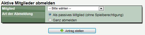 5.3.5 Passive Mitglieder aktiv melden Alternativ können sie auch passive Mitglieder wieder als aktive Mitglieder melden. Diese Option erhalten sie auch auf der Eingangsseite für Spielerneuanmeldungen.