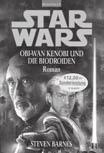 Bergisch Gladbach 2004: Bastei Lübbe (BLSF 24326). S. 63 97. Ü.: Bianca Güth. DEA Barnes, Steven (USA, * 1952) 42. Obi-Wan Kenobi und die Biodroiden. [Roman]. (Star Wars: The Cestus Deception.