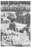 Star Force 4 Das Artefakt. [Roman] Neunkirchen 2004: Hary-Production (ad astra, 61). OA 68 S. + 4 S. Leserkontakt. Heft. 21 13,7 cm. EUR 5.