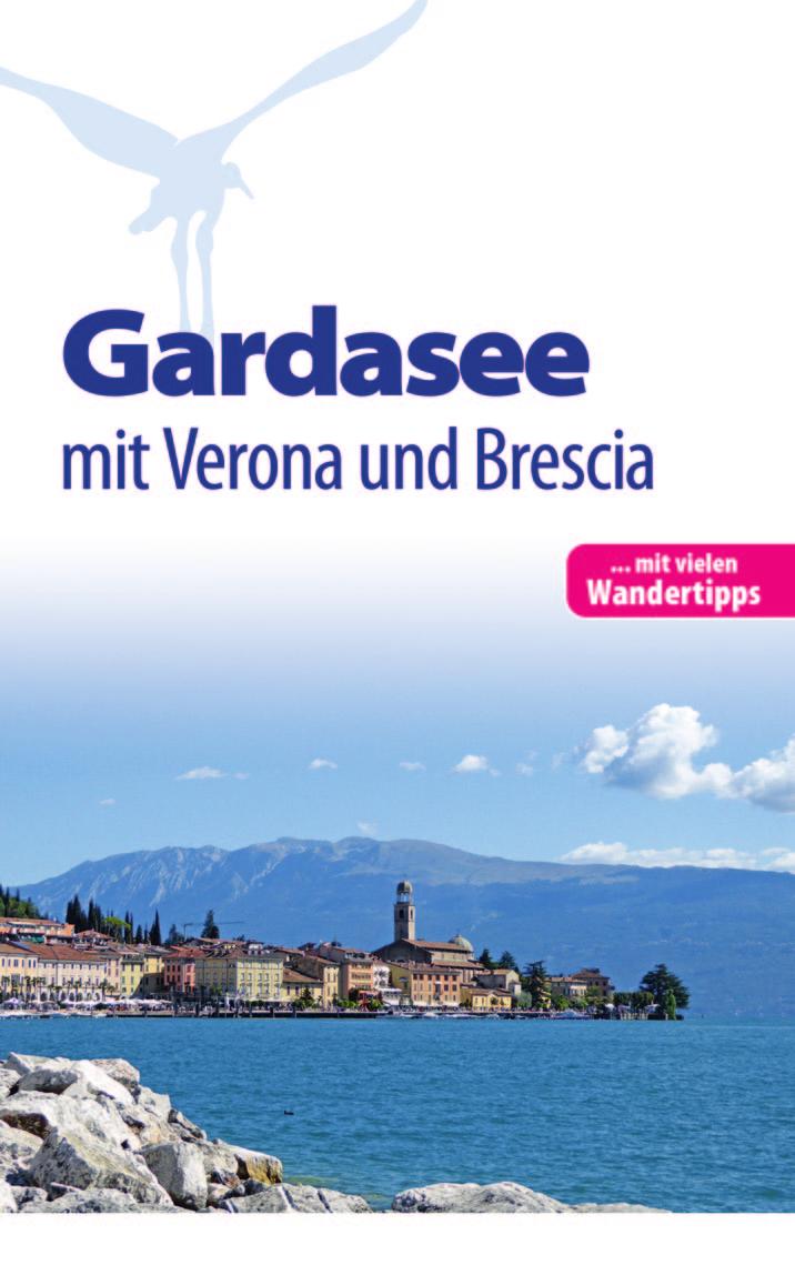Adie Verona 20 km REISE KNOW-HOW Verla Reiseführer Gardasee Verona Brescia Thilo Scheu Handbuch für individuelles Entdecken