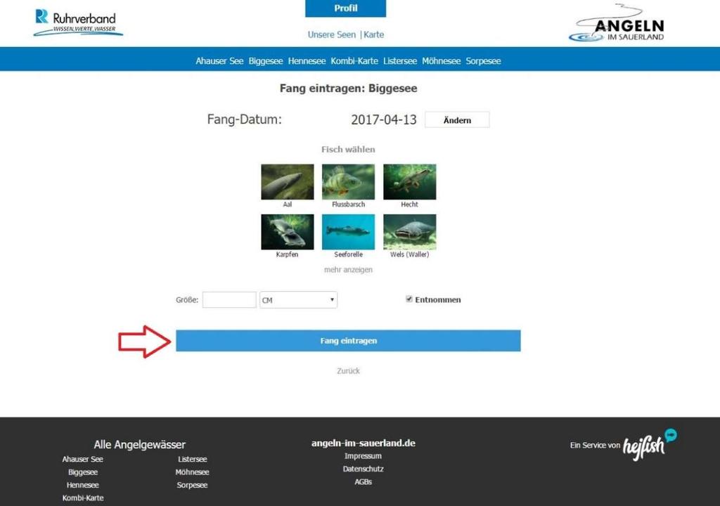 Danach können Sie das Fang-Datum ändern, die Fischart auswählen und die Größe des gefangenen Fisches