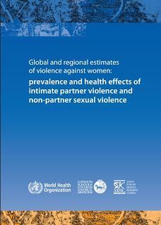 WHO Bericht (2013): Globale und regionale Schätzungen zu Gewalt gegen Frauen: Prävalenz und gesundheitliche Folgen von Partnergewalt und sexuelle Gewalt durch Fremde/Bekannte Erstmals weltweit wiss.