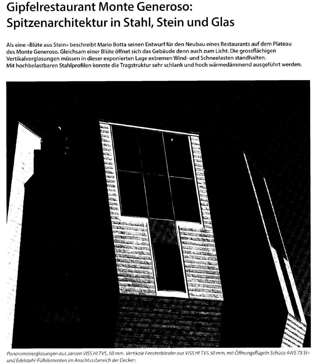 Ausschnitt Seite: 1/11 Gipfelrestaurant Monte Generoso: Spitzenarchitektur in Stahl, Stein und Glas Als eine «Blüte aus Stein» beschreibt Mario Botta seinen Entwurf für den Neubau