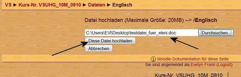 Nun kann man den Button Diese Datei hochladen anklicken und die Datei wird auf den Moodleserver in den