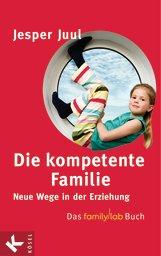 Familie lautet: Wie verwandeln wir liebevolle Gefühle in liebevolles Verhalten?