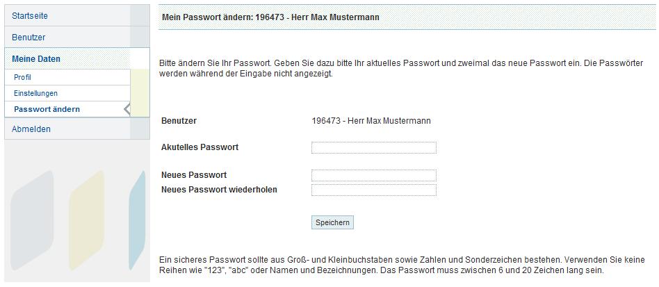 Passwort ändern Im Menüpunkt Passwort ändern können Sie jederzeit ein neues Passwort generieren. Erfassen Sie Ihr aktuelles Passwort und anschließend zweimal das neue Passwort.