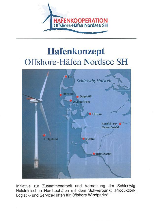Festigung der Zusammenarbeit in einem Hafenkonzept (Dezember 2010) Das Hafenkonzept ist ein gemeinsames Produkt der Nordseehäfen, Standortverwaltungen, IHK, Wirtschaftsunternehmen,