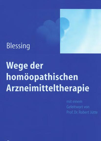 17 Wege der homöopathischen Arzneimitteltherapie dem Titel Wege der homöopathischen Arzneimitteltherapie im Springer Verlag erschienen.