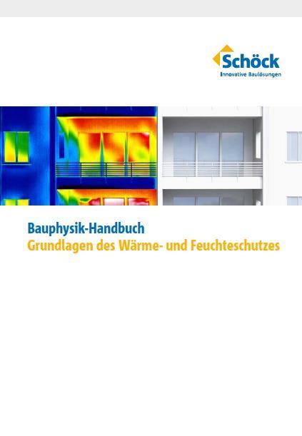 Wärmebrückenportal und Bauphysik-Handbuch Grundlagen des Wärme- und Feuchteschutzes Grundwissen zum Verständnis von Wärmebrücken Vermeidung von Wärmebrücken Ursachen und Probleme durch Wärmebrücken