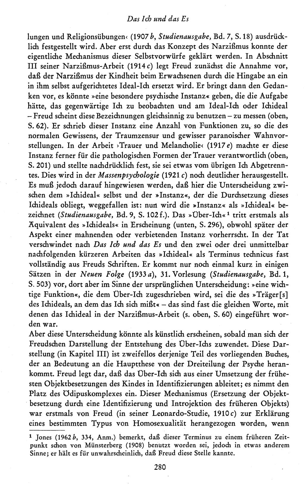 Das Ich und das Es lungen und Religionsübungen< (1907 b, Studienausgabe, Bd. 7, S.18) ausdrücklich festgestellt wird.