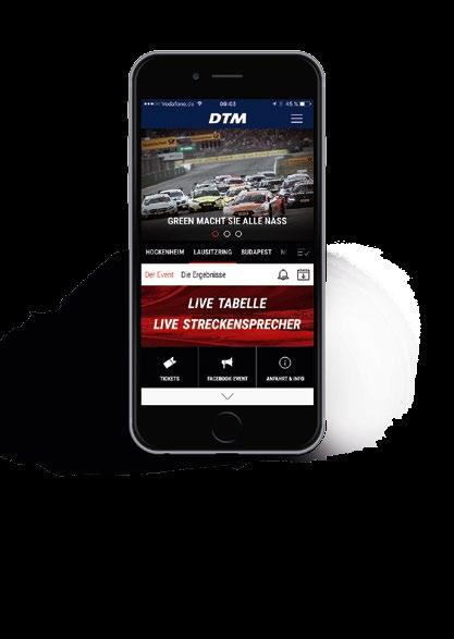 DIE BRANDNEUE DTM-APP IST DA Erlebt mit der offiziellen DTM-App die populärste internationale Tourenwagenserie. LAUT. NAH. DRAN.