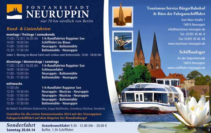Norden Brandenburgs ist ein geschichtsträchtiges Städtchen. Dazu liegt die Fontanestadt attraktiv direkt am Ruppiner See, ideal für einen Tagesausflug mit gemütlicher Schiffsrundfahrt.