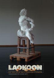 [ Laokoon ] Laocoön. The search for a masterpiece.