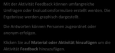 Die Antworten können Personen zugeordnet oder anonym erfolgen.