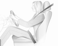 Hinweis Zulässiges Zubehör darf nur angebracht werden, wenn der Sitz nicht verwendet wird. Vordersitze Sitzposition 9 Warnung Nur mit richtig eingestelltem Sitz fahren.