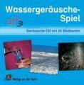 Wassergeräusche-Spiel Water Sounds. CD. Water Sounds Verlag an der Ruhr CD mit beiliegendem Booklet Erschienen: 01.1997 1.