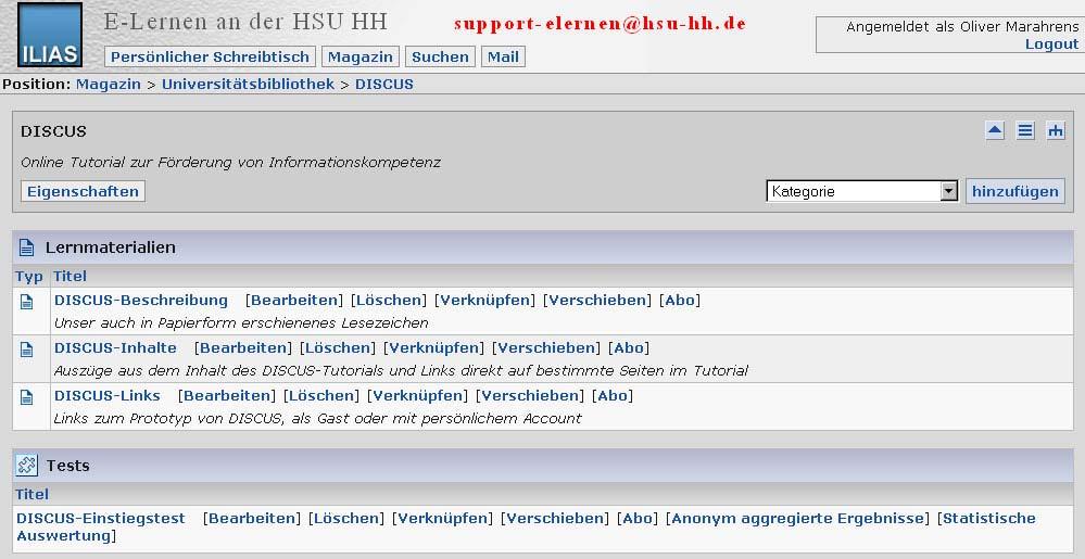 An der HSU HH wird die Plattform Ilias benutzt. DISCUS bekam einen eigenen Bereich ( Kategorie ) innerhalb des Universitätsbibliothek-Bereiches von Ilias zugewiesen.