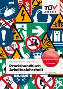 SICHERHEIT Praxishandbuch Arbeitssicherheit Andrea Schwarz-Hausmann, Wolfgang Tremel et al.
