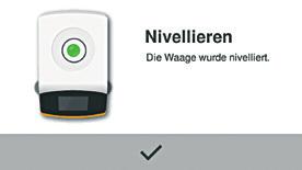 Die Ausgabe der Wägewerte über die Schnittstelle an einen Drucker oder Computer bleibt solange unterbrochen, bis die Waage wieder korrekt nivelliert ist.