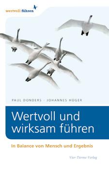 Inspiration rund um die Uhr. Bücher Wertvoll und wirksam führen: In Balance von Mensch und Ergebnis Paul Ch.