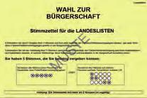 LIEBE HAMBURGERINNEN, LIEBE HAMBURGER, mit Ihren Kreuzen auf dem gelben Landeslisten-Stimmzettel bestimmen Sie die Anzahl der Sitze