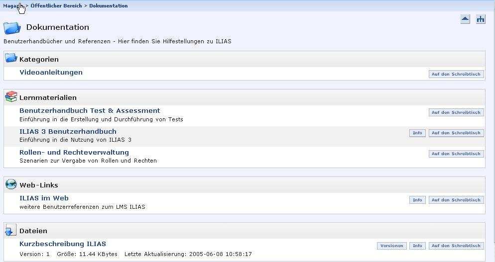 2 Magazin Das Magazin enthält alle Lern- und Lehrmaterialen in ILIAS. Die Angebote sind dabei nach Kategorien geordnet.