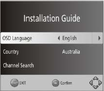 Erstinstallation Falls Sie das Gerät das erste Mal verwenden, erscheint auf dem TV-Bildschirm das Installationsmenü. OSD-Sprache: Wählen Sie mit den Tasten LINKS/RECHTS eine OSD-Menüsprache aus.