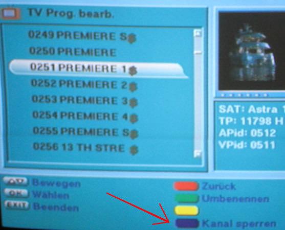 die BLAUE TASTE (Kanal sperren) drücken und der Kanal wird gesperrt!