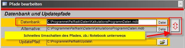 Pfade des Programms Einstellungen zum Programm Hauptpfad: C:\Programme\Palfkalk - Hier wird das Programm selbst abgelegt, welches für den Start benötigt wird. - KalkulationsProgramm.