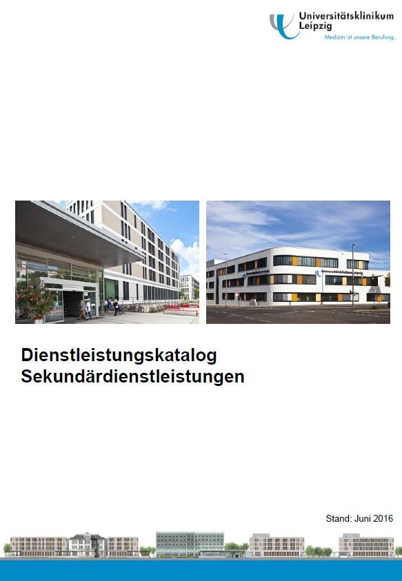 Katalog der Sekundärdienstleistungen des UK Leipzig Arbeitsmedizin Hygiene Infektiologie Informationsmanagement Krankenhausapotheke