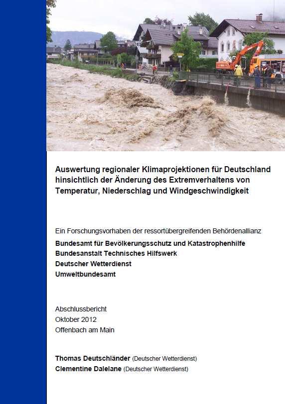 Niederschlagsklimatologie für Deutschland zur Auswertung der rezenten Änderung des Extremverhaltens von Niederschlag Kurztitel: Radarklimatologie