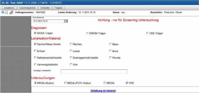 Auftragsformular Screening Kiel für Multiresistente Bakterien (MRSA, VRE, MRGN): Beispiel: Screening auf MRSA und VRE bitte