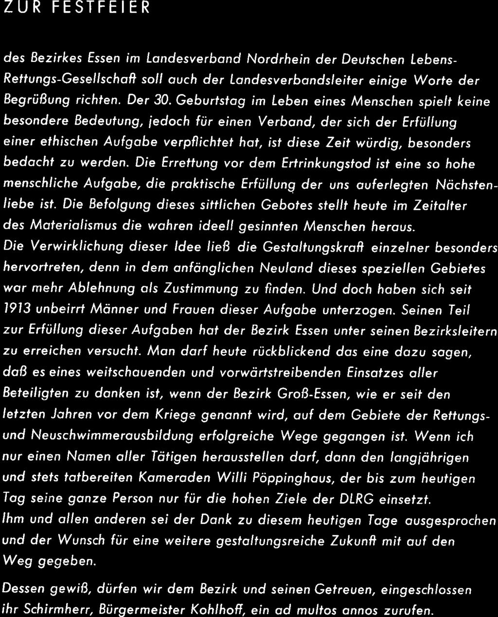 ZUR FESTFEIER des Eezirkes Essen im Londesyerbond Nordrhein der Deufschen lebens- Reffungs-Gesellschofr soll ouch der Londesverbondsleifer einige Worle der Begrüßung richten. Der 30.