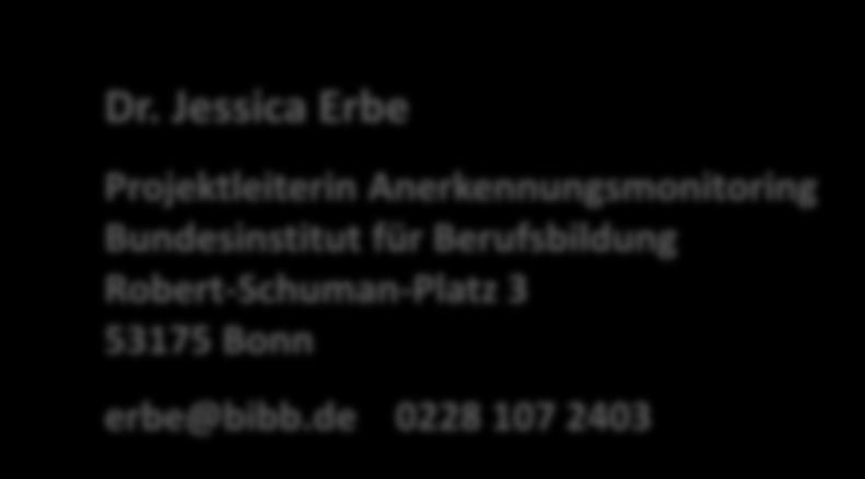Anerkennungsgeschehen (Teil III). In: Bericht zum Anerkennungsgesetz. Bundesministerium für Bildung und Forschung [Hrsg.