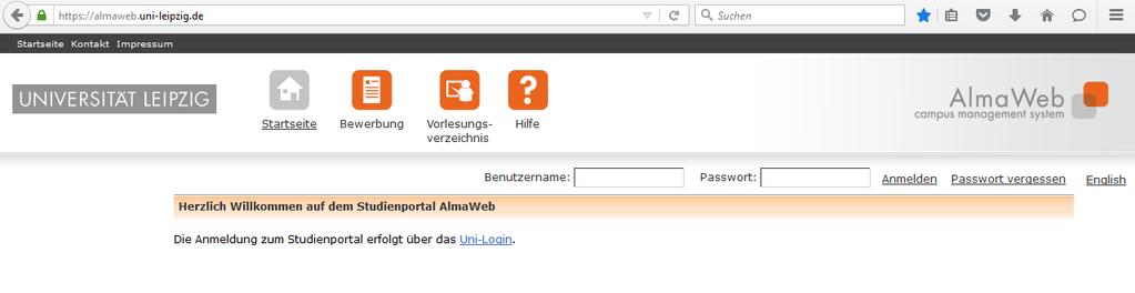 1. Anmeldung im Webportal Melden Sie sich auf der Seite https://almaweb.uni-leipzig.de mit Ihrem Uni-Login an.