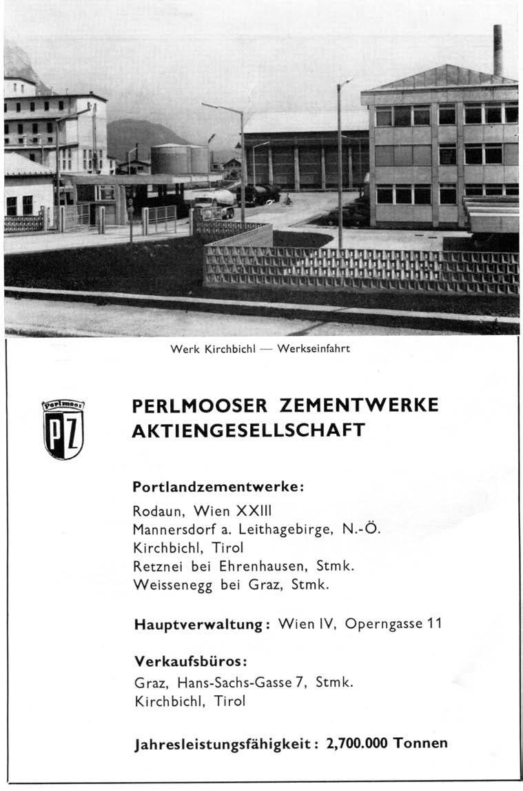 Werk Kirchbichl - Werkseinfahrt PERLMOOSER ZEMENTWERKE AKTI ENGESELLSCHAFT Portlandzementwerke : Rodaun, W ien XX III Mannersdo rf a. Leithagebirge, N.-Ö.