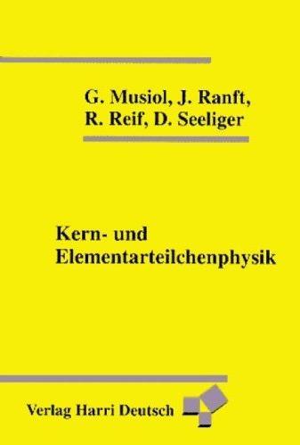 Band der Reihe über die & particle physics, basic Classic textbook, up-to-