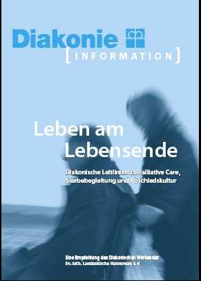 Beispiel: DW Hannovers Fachtag 20.03.2006 Projekt-Abschlussbericht: Leben am Lebensende.