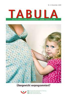 Als SGE-Mitglied oder TABULA-Abonnent/in erhalten Sie zusätzliche TABULA-Exemplare gratis. Sie bezahlen nur den Versand. Übergewicht vorprogrammiert?