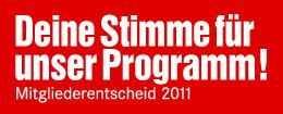 Mitgliederentscheid Der Erfurter Parteitag hat das neue Parteiprogramm am 23. Oktober 2011 mit 503 Stimmen bei 4 Gegenstimmen und 12 Enthaltungen beschlossen. Das ist eine Zustimmung von 96,9 Prozent.