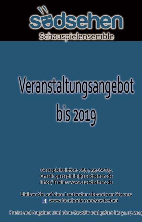 Das Schauspielensemble Südsehen besteht aus ausgebildeten und gastspielerfahrenen Mitarbeitern sowohl vor als auch hinter der Bühne.