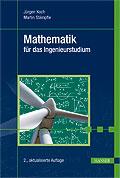 Leseproe Jürgen Koch, Mrtin Stämpfle Mthemtik für ds Ingenieurstudium ISBN (Buch): 978-3-446-433- ISBN (E-Book): 978-3-446-43388-5