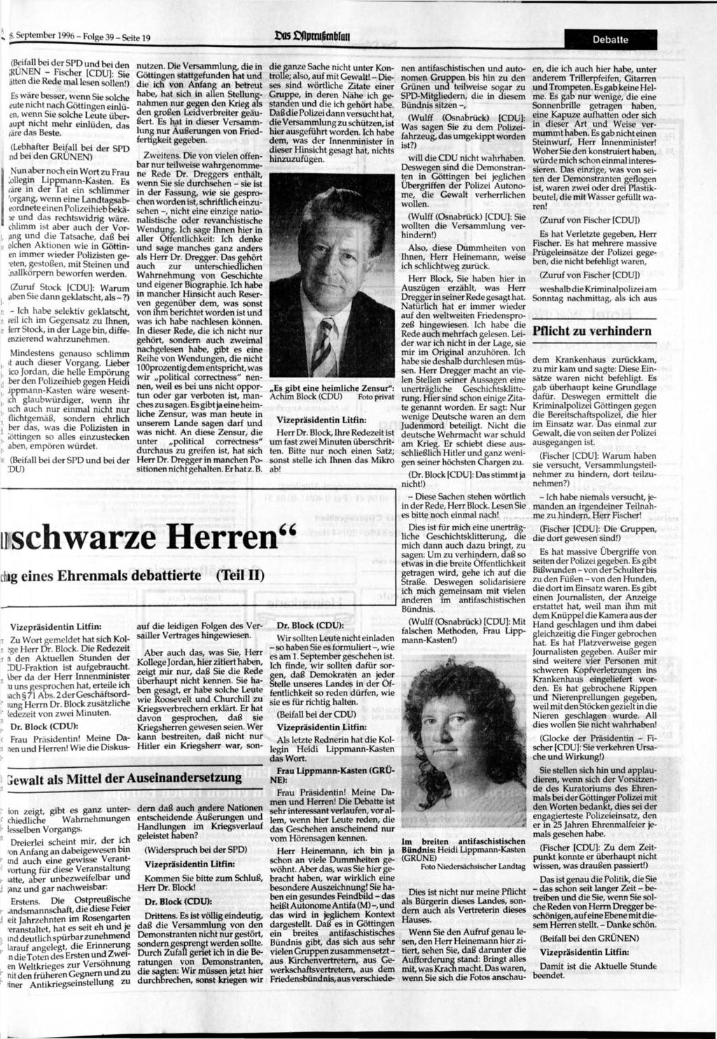 1996 -Folge 39 - Seite 19 ixe fllpmißrablaii Debatte (Beifall bei der SPD und bei den irünen - Fischer [CDU]: Sie atten die Rede mal lesen sollen!