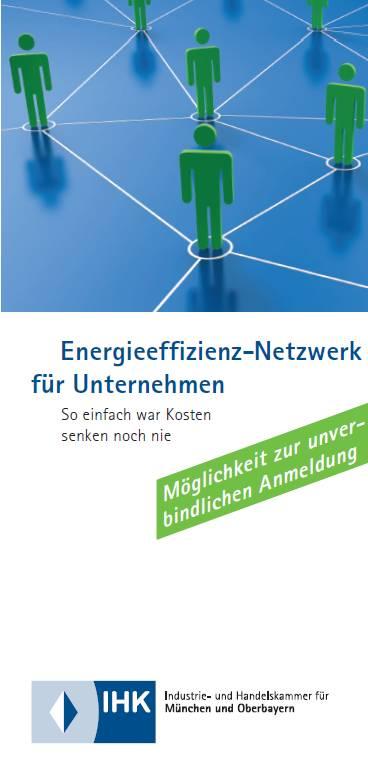 Energieeffizienz-Netzwerk Inhalt individuelle Initialberatung (mit Betriebsanalyse) feste Einsparziele des Netzwerkes regelmäßiger Erfahrungsaustausch bei Energieeffizienztischen Unterstützung bei