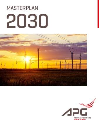 Masterplan 2030 ist die Basis für Attraktivierung des Wirtschaftsstandorts Österreich durch sichere Stromversorgung Ermöglichung stabiler Strompreissituation für Haushalte & Wirtschaft sowie