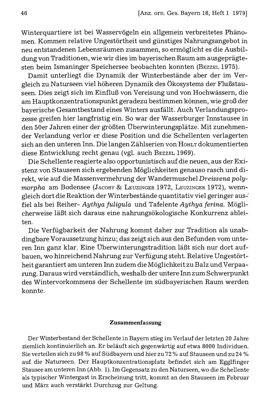 46 Ornithologische Gesellschaft Bayern, download [Anz. unter orn. www.biologiezentrum.at Ges. Bayern 18, Heft 1 1979] Winterquartiere ist bei Wasservögeln ein allgemein verbreitetes Phänomen.